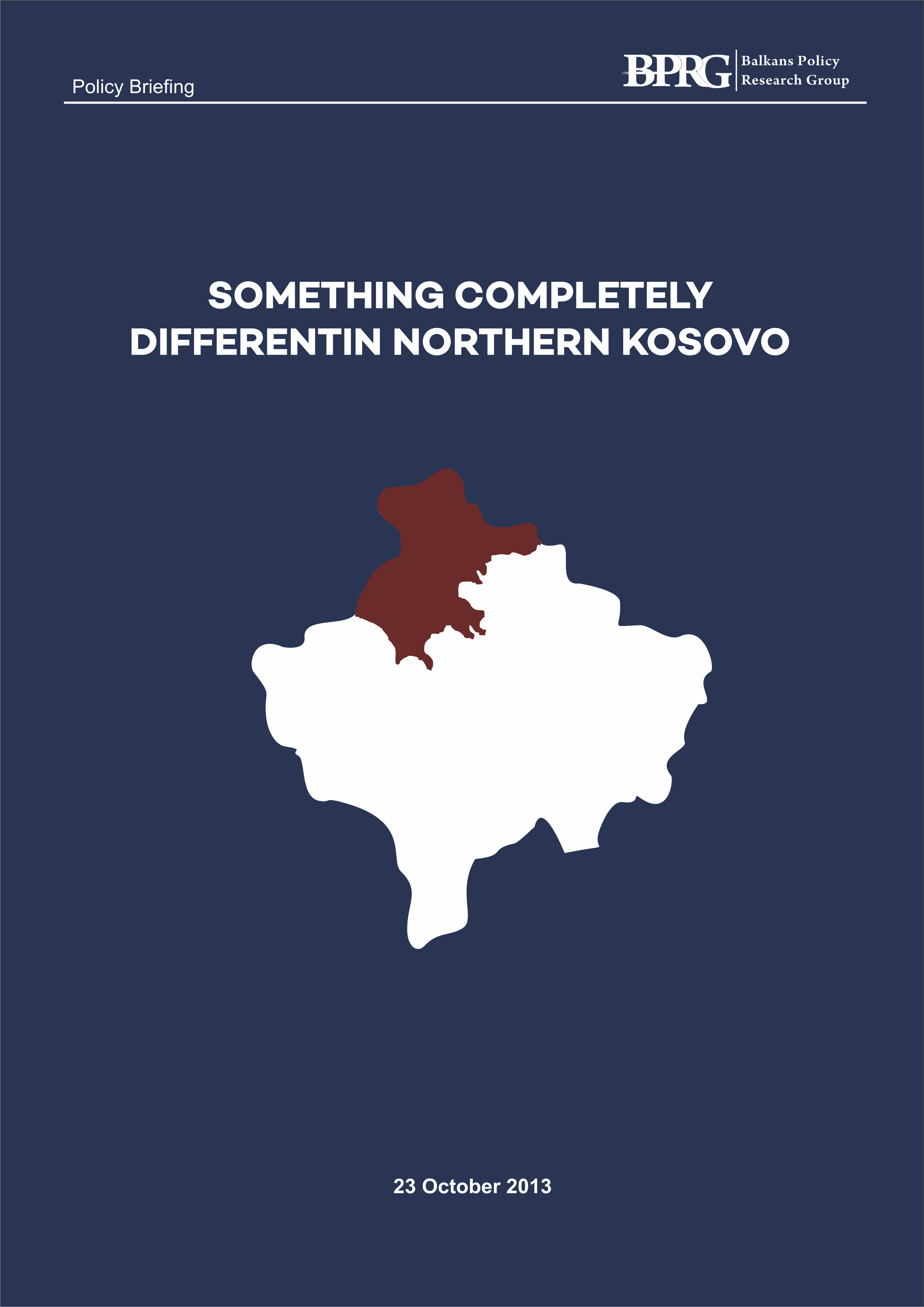 Something Completely Different in Northern Kosovo
