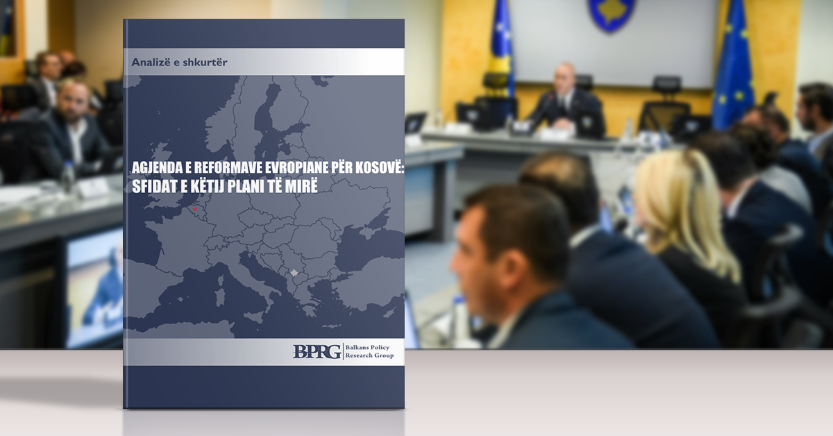 Agjenda e Reformave  Evropiane për Kosovë: Sfidat e këtij plani të mirë