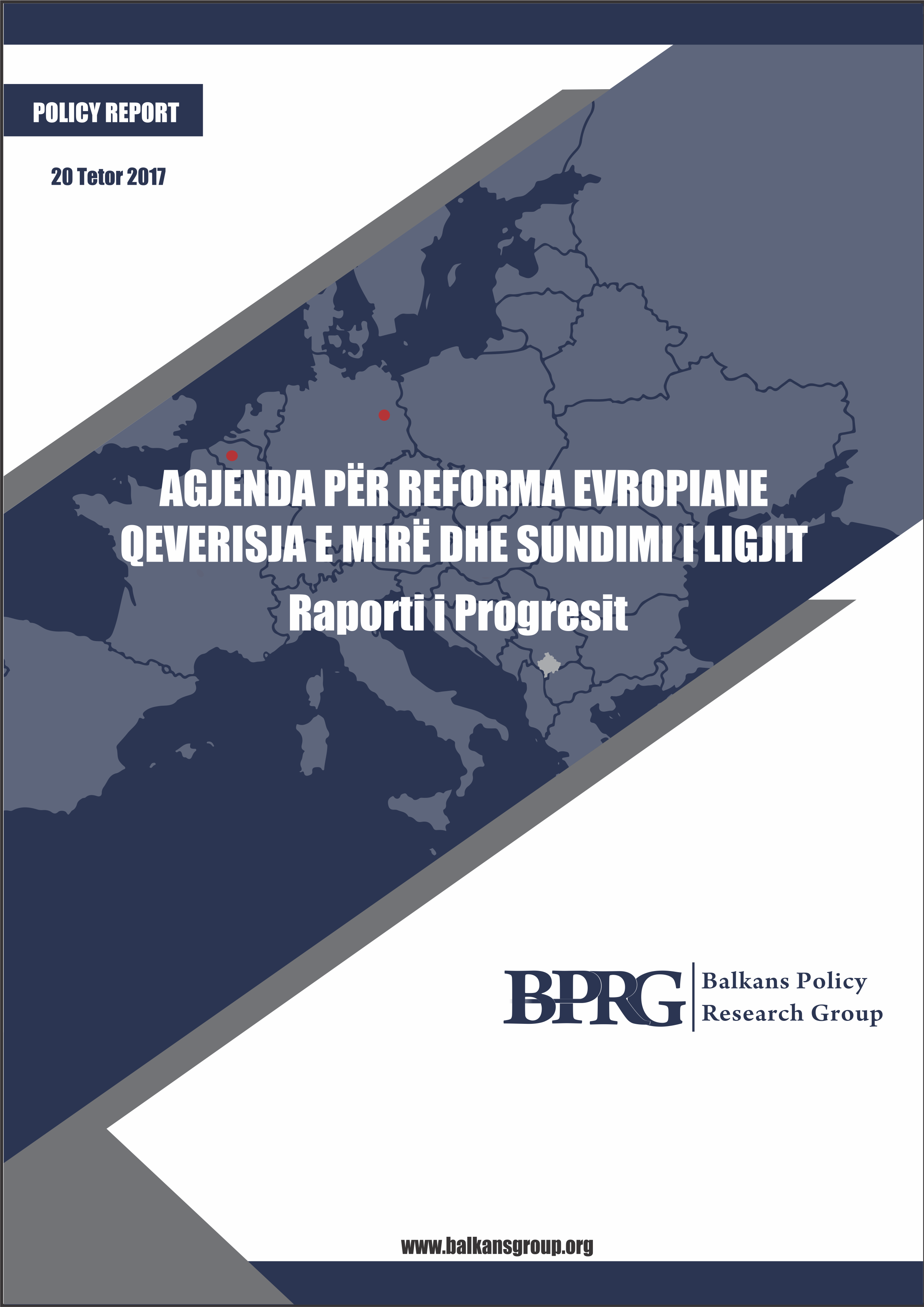 Agjenda për Reforma Evropiane: Qeverisja e Mirë dhe Sundimi i Ligjit – Raporti i Progresit