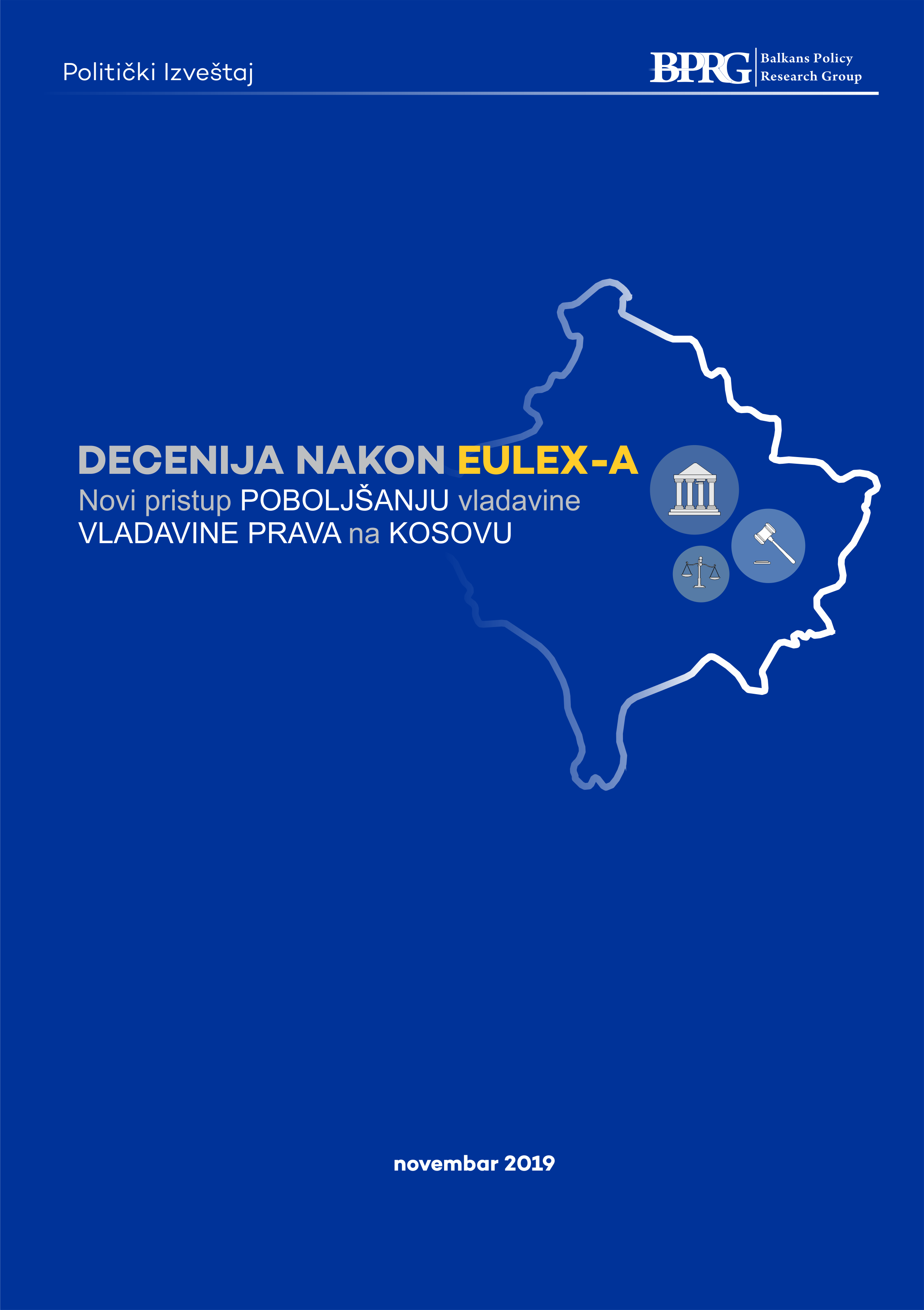Decenija nakon EULEX-a: Novi Pristup Poboljšanju Vladavine Prava na Kosovu