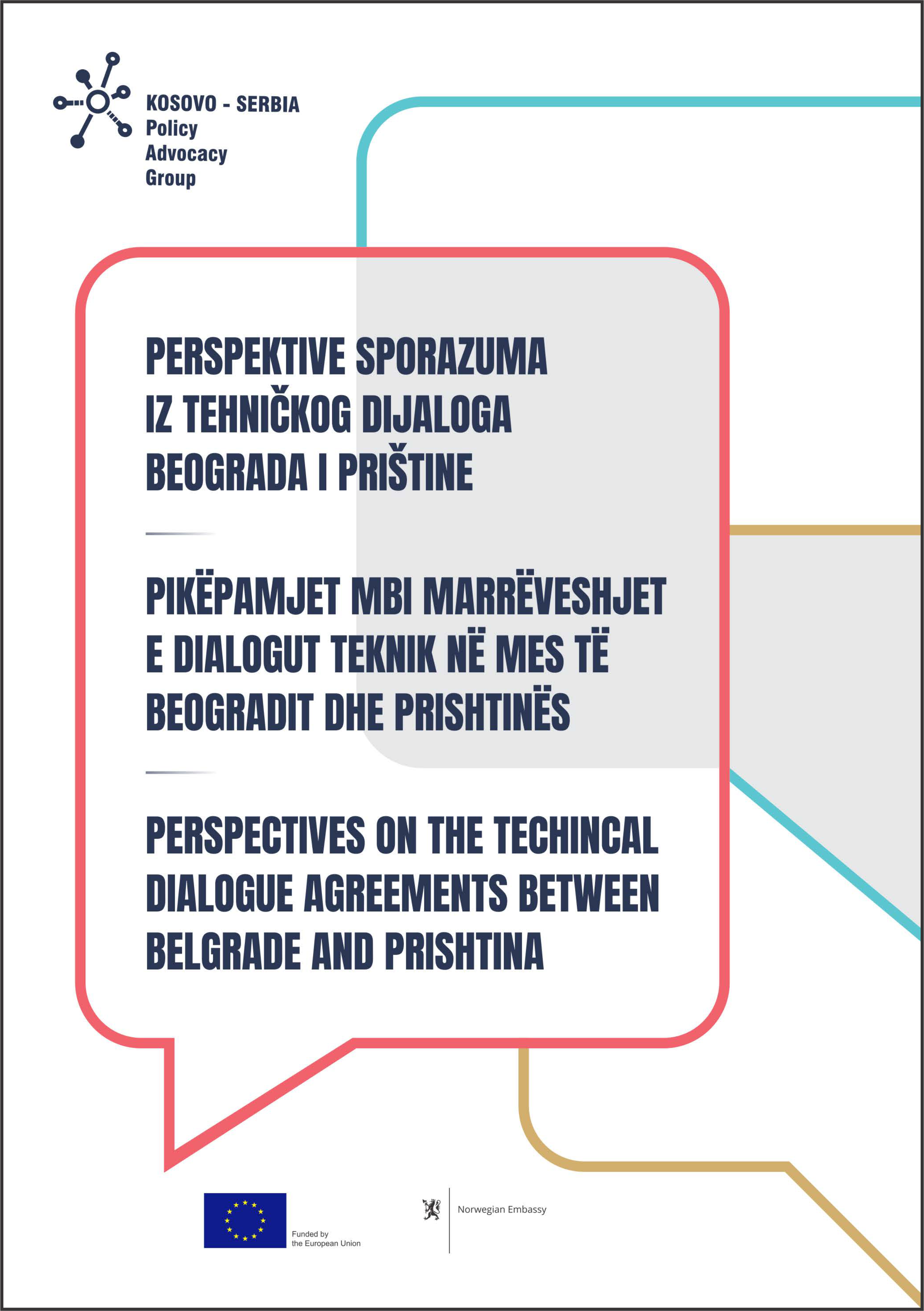 Perspektive Sporazuma iz Tehničkog Dijaloga Beograda i Prištine