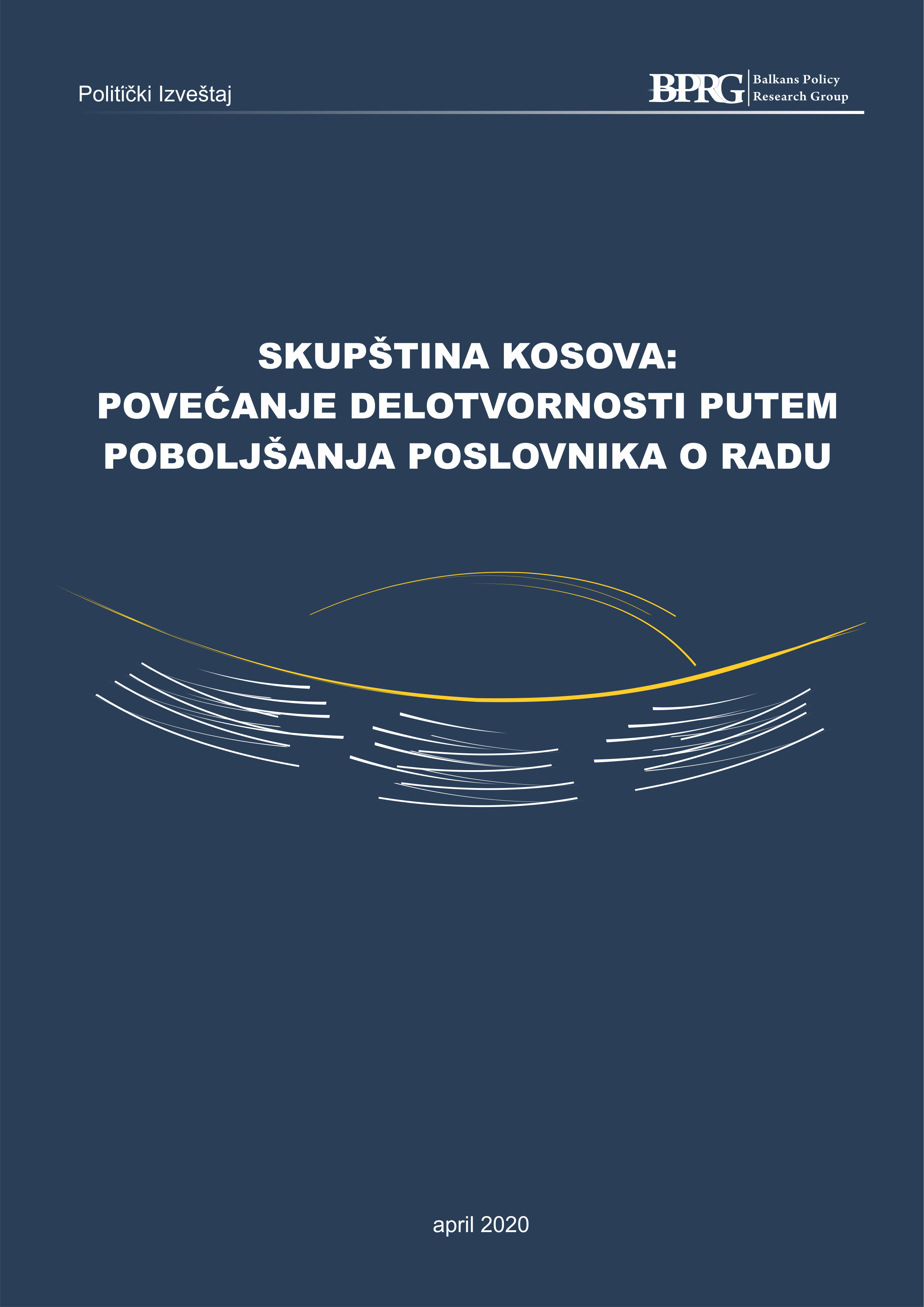 Skupština Kosova: Povećanje Delotvornosti Putem Poboljšanja Poslovnika o Radu