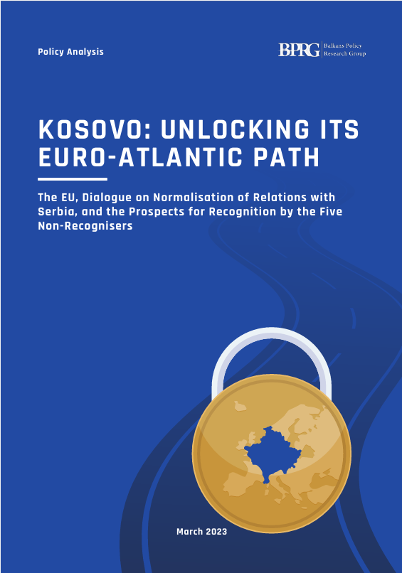 Kosovo: Unlocking its Euro-Atlantic Path The EU, Dialogue on Normalisation of Relations with Serbia, and the Prospects for Recognition by Five European Non-Recognisers